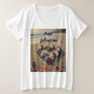 Peace Follows Me Beautiful Beach Floral T-Shirt