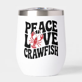 Peace Love and Crawfish Cajun 