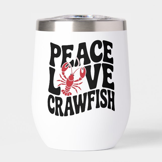 Peace Love and Crawfish Cajun  (Frente)