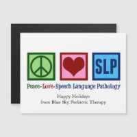 Peace Love SLP Speech Language Pathology Magnet