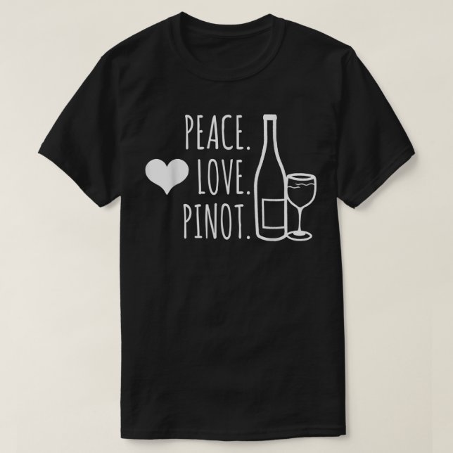 Peace Love Wine Pinot Noir Bebiendo Camiseta Graci (Diseño del anverso)