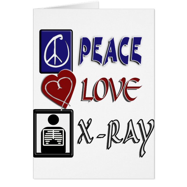 PEACE LOVE XRAY (Frente)