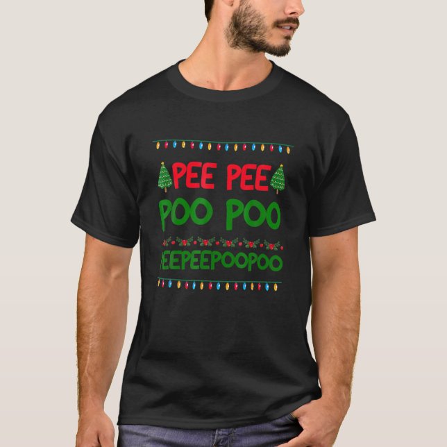 Pee Pee Poo Poo Navidades feos Sweater Funny T Shi (Anverso)