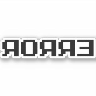 PEGATINA Я Я Я Ǝ  ERROR