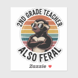 Pegatina 2nd Grade Teacher Also Feral | Funny Custom-Cut