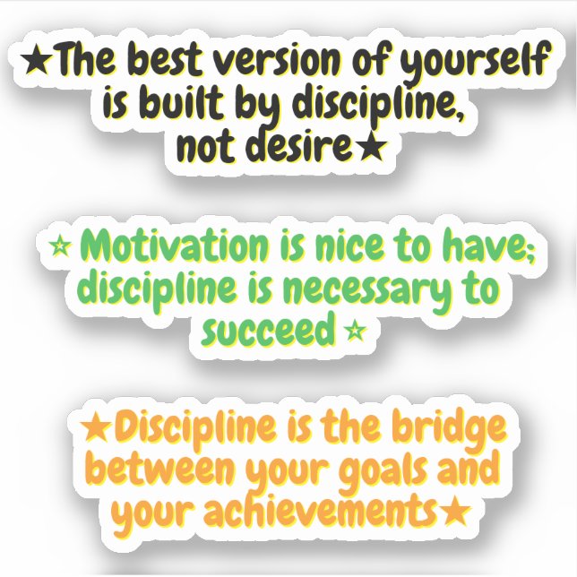 Pegatina 3 Discipline Over Motivation Quotes | Stickers  (Anverso)