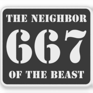 Pegatina 667 El vecino de la bestia (blanco sobre negro)