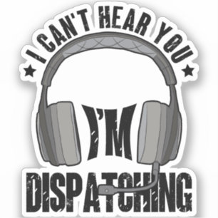 Pegatina 911 Dispatcher no puede oírte estoy enviando regal