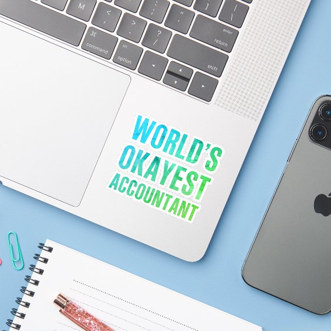 Pegatina Accountant World's Okayest Novelty (Ordenado portátil con iPhone)