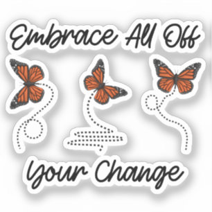 Pegatina Acepte Todos Sus Cambios, Guay Crecimiento Persona