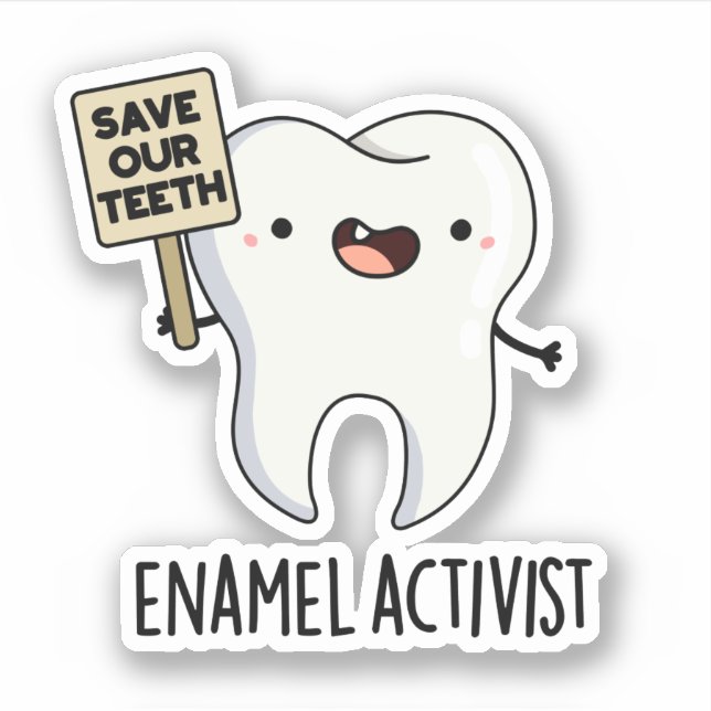 Pegatina Activista del esmalte Diente dental divertida (Anverso)