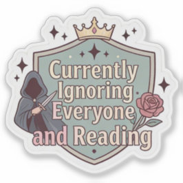 Pegatina Actualmente ignorando a todos y leyendo