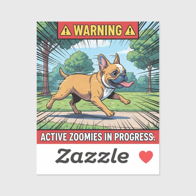 Pegatina Advertencia Activo Zoomies Bulldog Francés Perro D (Hoja)