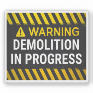 Pegatina Advertencia Demolición en Curso