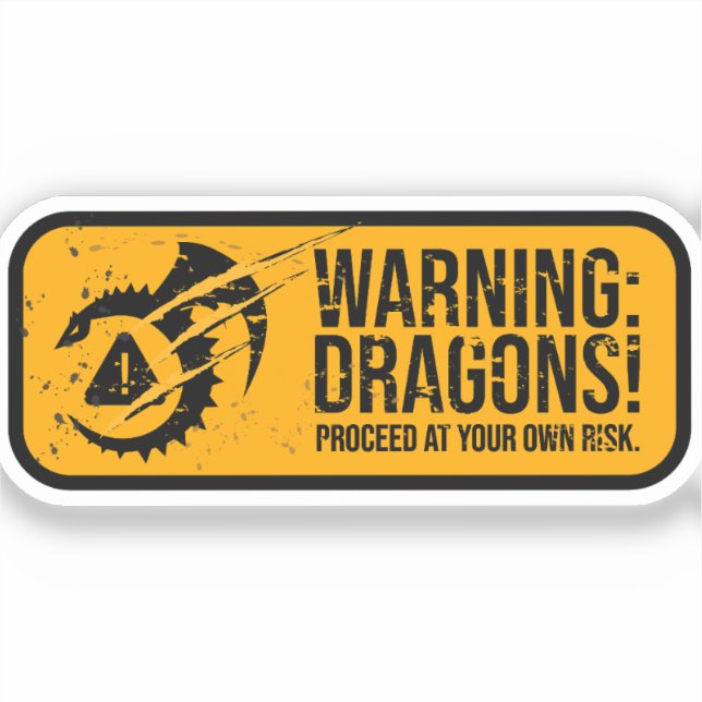 Pegatina ADVERTENCIA: ¡DRAGONES! Rótulo de la carretera de  (Anverso)