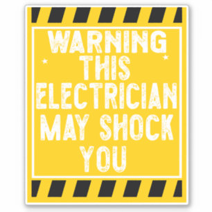 Pegatina Advertencia: Este Electrista Puede Conmocionarte A