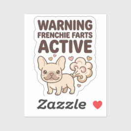 Pegatina Advertencia Frenchie Fartos Activo