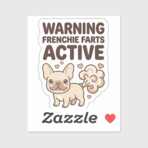 Pegatina Advertencia Frenchie Fartos Activo