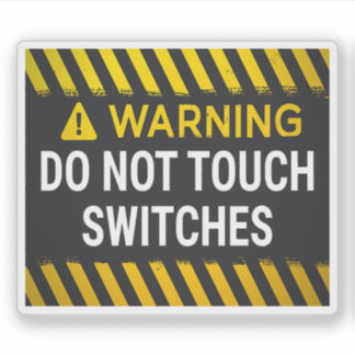 Pegatina Advertencia No Tocar Interruptores