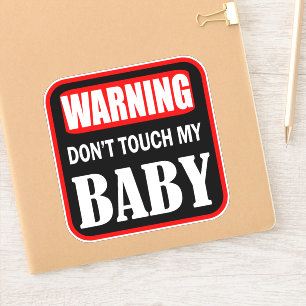 Pegatina Advertencia no toques a mi bebé