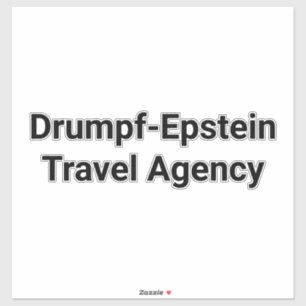 Pegatina Agencia de Viajes Drumpf-Epstein Hankamer Artjunkh