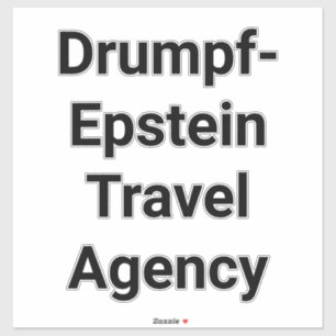 Pegatina Agencia de Viajes Drumpf-Epstein Hankamer Artjunkh