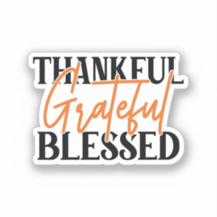 Pegatina Agradecidos, agradecidos, bendecidos