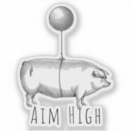 Pegatina Aim High Cute Pig and Balloon Inspirational