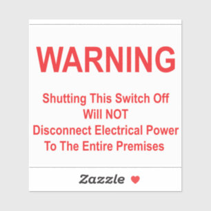 Pegatina Al Apagar Este Interruptor NO Se Desconectará la E
