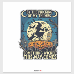 Pegatina Algo Malvado Viene Bruja Halloween Calabaza