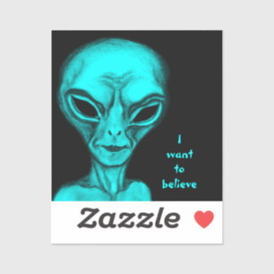 Pegatina Alien, quiero creer