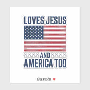 Pegatina Ama a Jesús y a América también Camiseta Cristiana