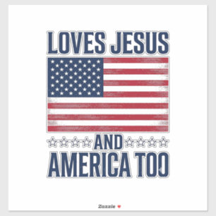 Pegatina Ama a Jesús y a América también Camiseta Cristiana