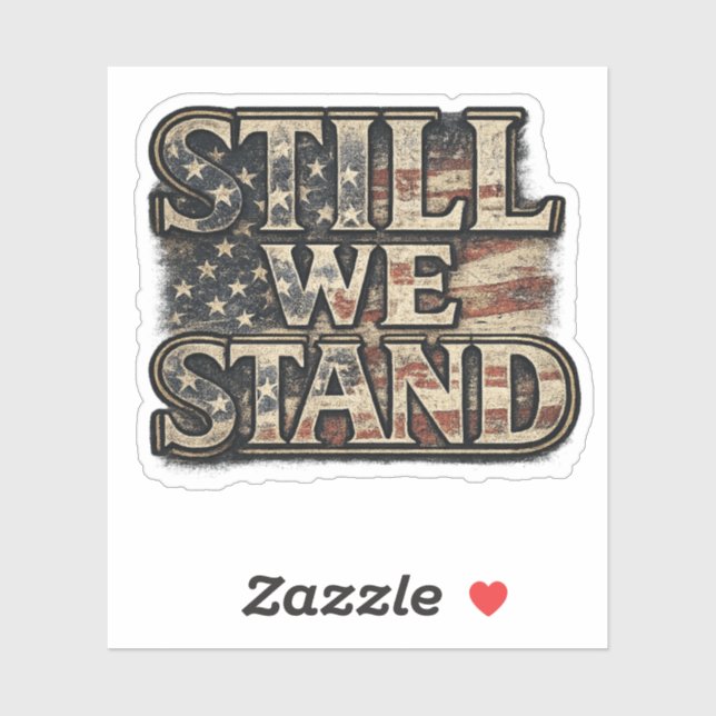 Pegatina Americana Still We Stand (Hoja)
