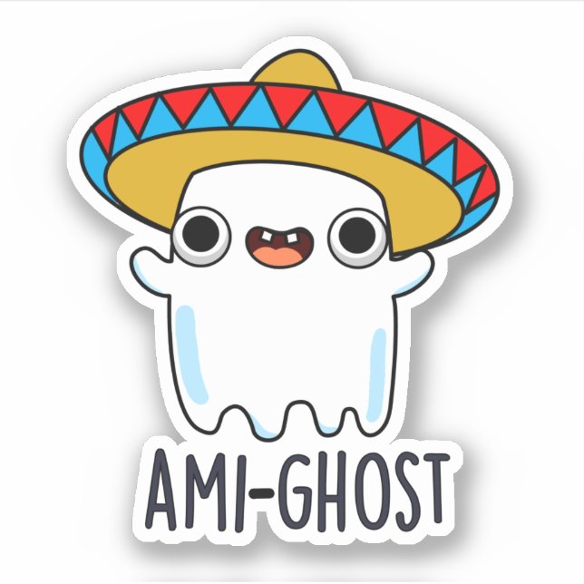 Pegatina Ami-Fantasma Funny Halloween Pun Fantasma Mexicano (Anverso)
