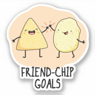 Pegatina Amigo-Chip Goals Funny Chip Pun