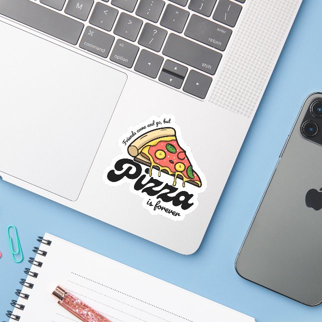 Pegatina Amigos van y vienen, pero la pizza es siempre dive (Ordenado portátil con iPhone)