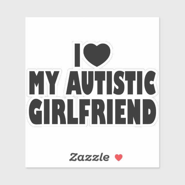 Pegatina Amo a mi novia autista - aceptación del autismo (Hoja)