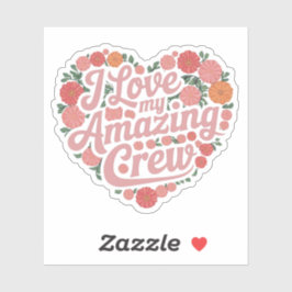 Pegatina Amo Mi Increíble Equipo - Liderazgo Perfecto