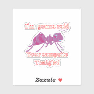 Pegatina Ant irrumpiendo en su camping esta noche. Divertid