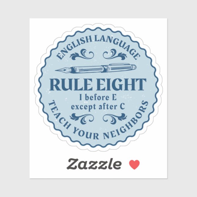 Pegatina Antes de E excepto después de C Rule Funny (Hoja)