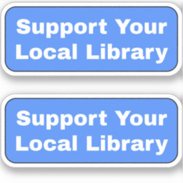 Pegatina Apoya a tu Biblioteca Local - Azul