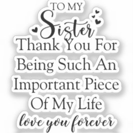 Pegatina Apreciación De Hermana Gracias Por Estar En Mi Vid