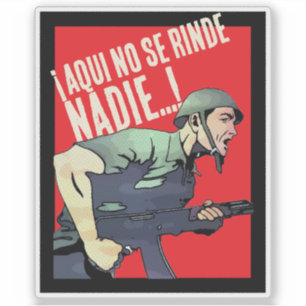 PEGATINA ¡AQUI NO SE RINDE NADIE!