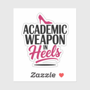 Pegatina Arma académica en tacones audaz estudiante de fort