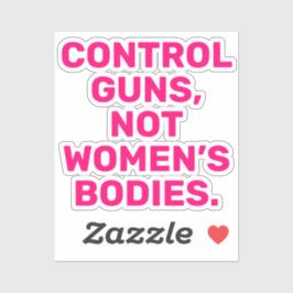 Pegatina Armas de control No cuerpos de mujeres blanco rosa
