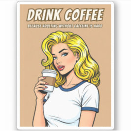 Pegatina Arte Pop Humor Caffeína Café Retro Divertido Vinta
