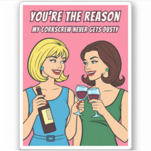 Pegatina Arte Pop Retro Divertido Vino Humor Amigas