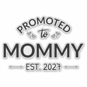 Pegatina Ascendida a Mamá Est 2027 Anuncio de Nueva Mamá II