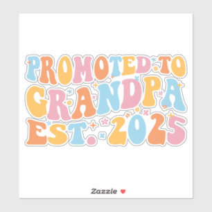 Pegatina Ascendido Al Abuelo Este. III 2025